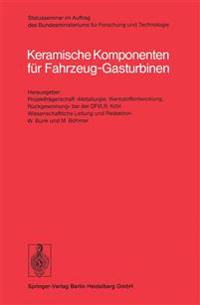 Keramische Komponenten für Fahrzeug-Gasturbinen