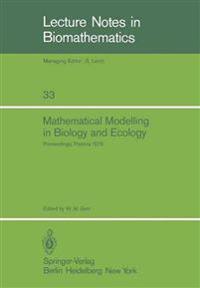 Mathematical Modelling in Biology and Ecology