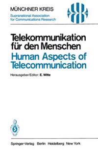 Telekommunikation für den Menschen / Human Aspects of Telecommunication