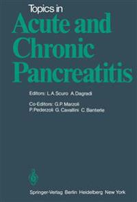 Topics in Acute and Chronic Pancreatitis