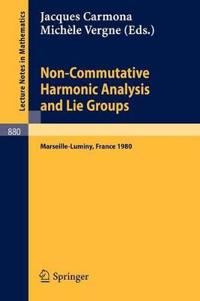 Non Commutative Harmonic Analysis and Lie Groups