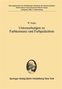 Untersuchungen zu Farbkonstanz und Farbgedächtnis