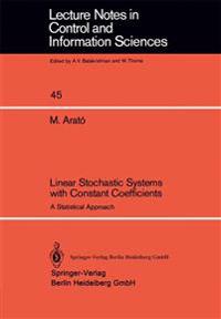 Linear Stochastic Systems with Constant Coefficients
