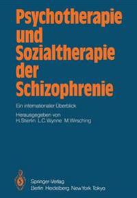 Psychotherapie und Sozialtherapie der Schizophrenie