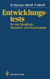 Entwicklungstests für das Säuglings-, Kleinkind- und Vorschulalter