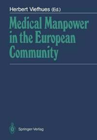 Medical Manpower in the European Community