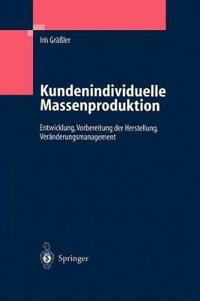 Kundenindividuelle Massenproduktion