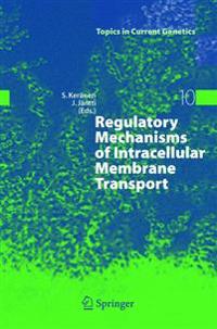 Regulatory Mechanisms of Intracellular Membrane Transport