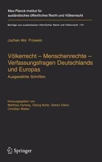 Völkerrecht — Menschenrechte — Verfassungsfragen Deutschlands und Europas
