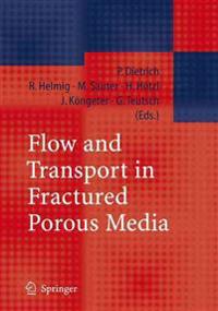Flow and Transport in Fractured Porous Media