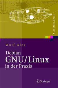 Debian GNU/Linux in der Praxis