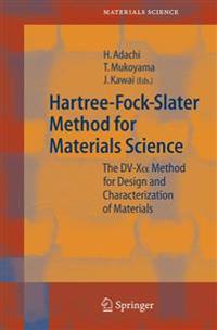 Hartree-Fock-Slater Method for Materials Science