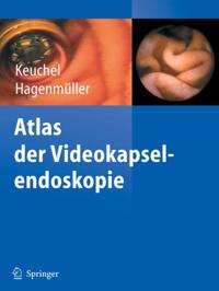 Atlas der Videokapselendoskopie