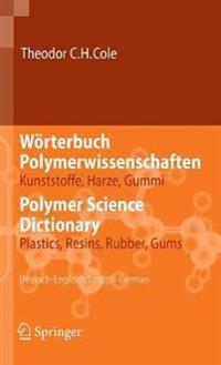 Wörterbuch Polymerwissenschaften/Polymer Science Dictionary