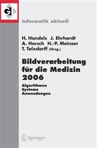 Bildverarbeitung für die Medizin 2006