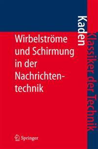 Wirbelströme und Schirmung in der Nachrichtentechnik