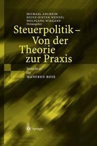 Steuerpolitik — Von der Theorie zur Praxis