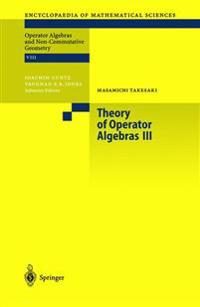 Theory of Operator Algebras III