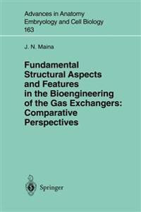 Fundamental Structural Aspects and Features in the Bioengineering of the Gas Exchangers: Comparative Perspectives