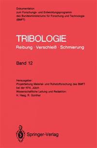 Tribologie: Reibung · Verschleiß · Schmierung
