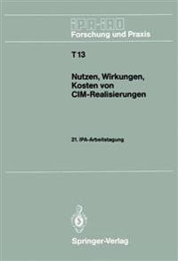 Nutzen, Wirkungen, Kosten von CIM-Realisierungen