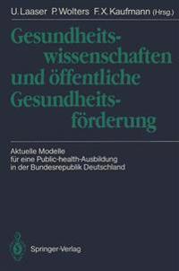 Gesundheitswissenschaften und öffentliche Gesundheitsförderung