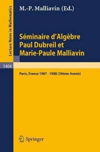 Séminaire d'Algèbre Paul Dubreil et Marie-Paule Malliavin