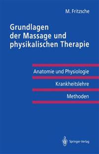 Grundlagen der Massage und physikalischen Therapie