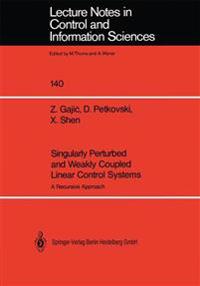 Singularly Perturbed and Weakly Coupled Linear Control Systems