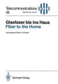 Glasfaser bis ins Haus / Fiber to the Home