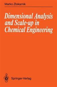 Dimensional Analysis and Scale-up in Chemical Engineering