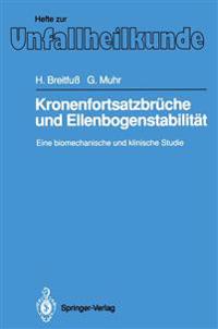 Kronenfortsatzbrüche und Ellenbogenstabilität