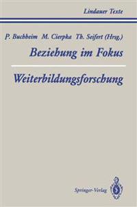 Teil 1 Beziehung im Fokus Teil 2 Weiterbildungsforschung