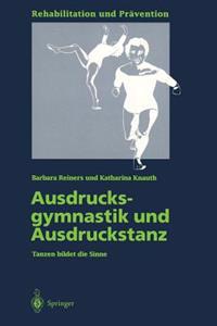 Ausdrucksgymnastik und Ausdruckstanz