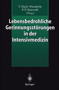 Lebensbedrohliche Gerinnungsstörungen in der Intensivmedizin