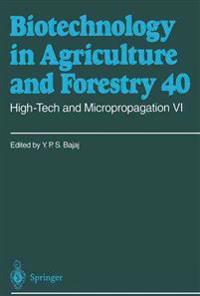 High-Tech and Micropropagation VI
