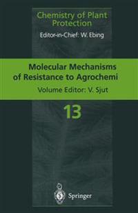 Molecular Mechanisms of Resistance to Agrochemicals