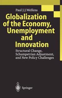 Globalization of the Economy, Unemployment and Innovation