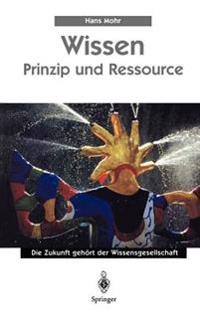 Wissen - Prinzip und Ressource