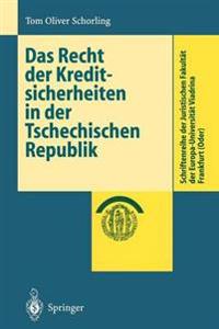 Das Recht der Kreditsicherheiten in der Tschechischen Republik
