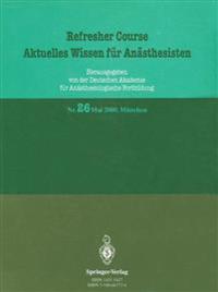 Refresher Course Aktuelles Wissen für Anästhesisten