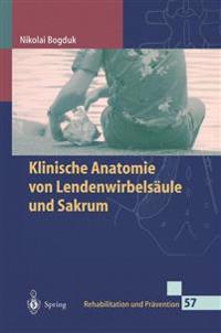 Klinische Anatomie von Lendenwirbelsäule und Sakrum