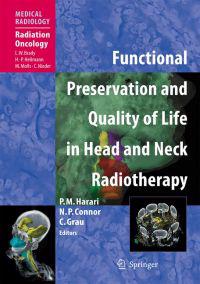 Functional Preservation and Quality of Life in Head and Neck Radiotherapy
