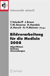 Bildverarbeitung für die Medizin 2008