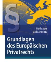 Grundlagen des Europäischen Privatrechts