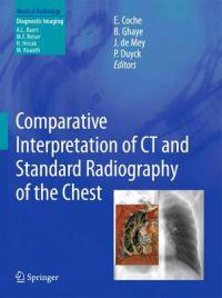 Comparative Interpretation of CT and Standard Radiography of the Chest