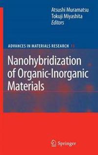 Nanohybridization of Organic-Inorganic Materials