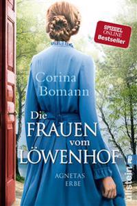 Die Frauen vom Löwenhof - Agnetas Erbe