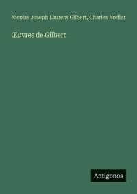 OEuvres de Gilbert