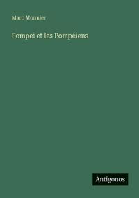 Pompei et les Pompéiens